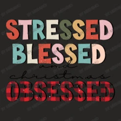 Stressed Blessed And Christmas Obsesse Ladies Fitted T-Shirt -Deals T-Shirt Store d.2526384588.25088381.s3.1 272624 TUVHQU1P 800x800 1