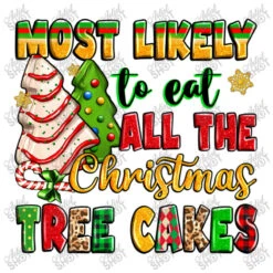 Most Likely To Eat All The Christmas Tree Cakes Crop Top -Deals T-Shirt Store d.2526441882.25087019.s3.1 ffffff YXJ0aXN0c2hvdA 800x800 1