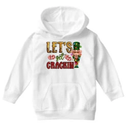 Let's Get Crackin Christmas Youth Hoodie -Deals T-Shirt Store pd.2526259249.53.25057772.s3.1 front white ffffff none x0y0 113 800x800 1