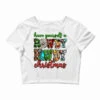 Have Yourself A Rowdy Howdy Christmas Crop Top -Deals T-Shirt Store pd.2526277583.87.25057753.s3.1 front white ffffff none x5.5y0 135 800x800 1