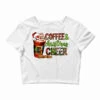 Coffee And Christmas Cheer Crop Top -Deals T-Shirt Store pd.2526288391.87.25057716.s3.1 front white ffffff none x0y0 146 800x800 1