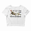 When You Are Dead Inside But It's Christmas Crop Top -Deals T-Shirt Store pd.2526349988.87.25087157.s3.1 front white ffffff none x0y0 146 800x800 1