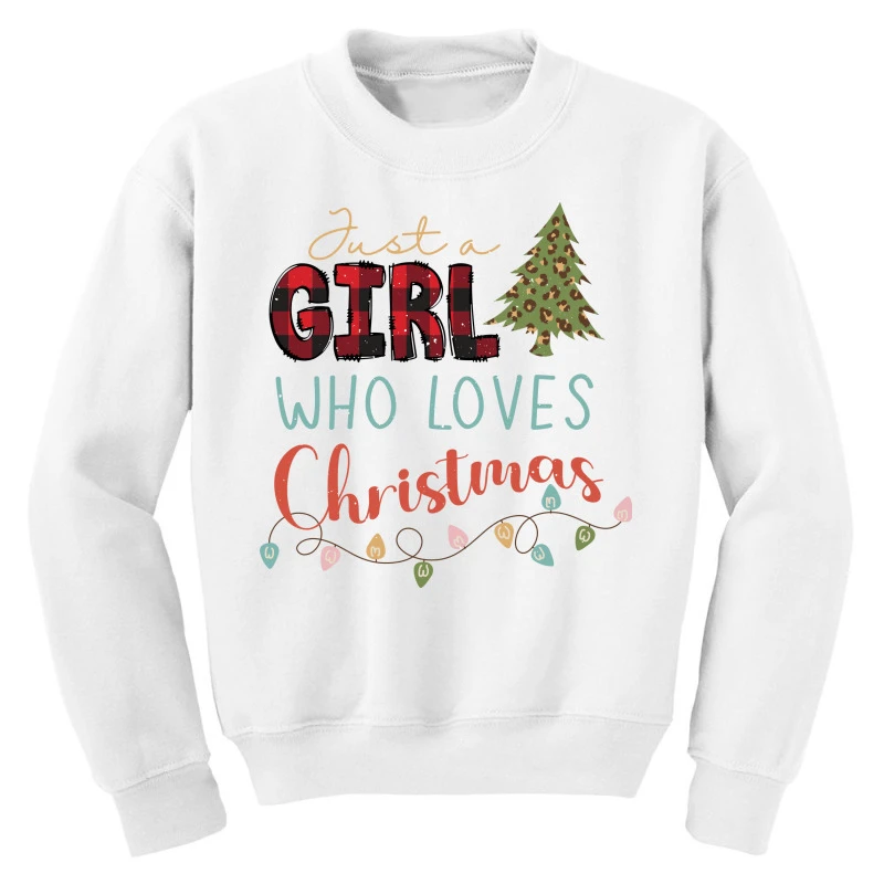 Just A Girl Who Loves Christmas Svg Youth Sweatshirt 5 Just A Girl Who Loves Christmas Svg Youth Sweatshirt - Image 3