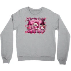 I'm Dreaming Of A Pink Christmas Crewneck Sweatshirt -Deals T-Shirt Store pd.2526421746.32.25086822.s3.1 front sport grey ffffff none x0y0 124 800x800 1