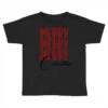 Merry Christmas,happy New Year Toddler T-shirt