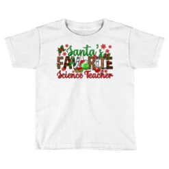 Santa's Favorite Science Teacher Christmas Toddler T-shirt