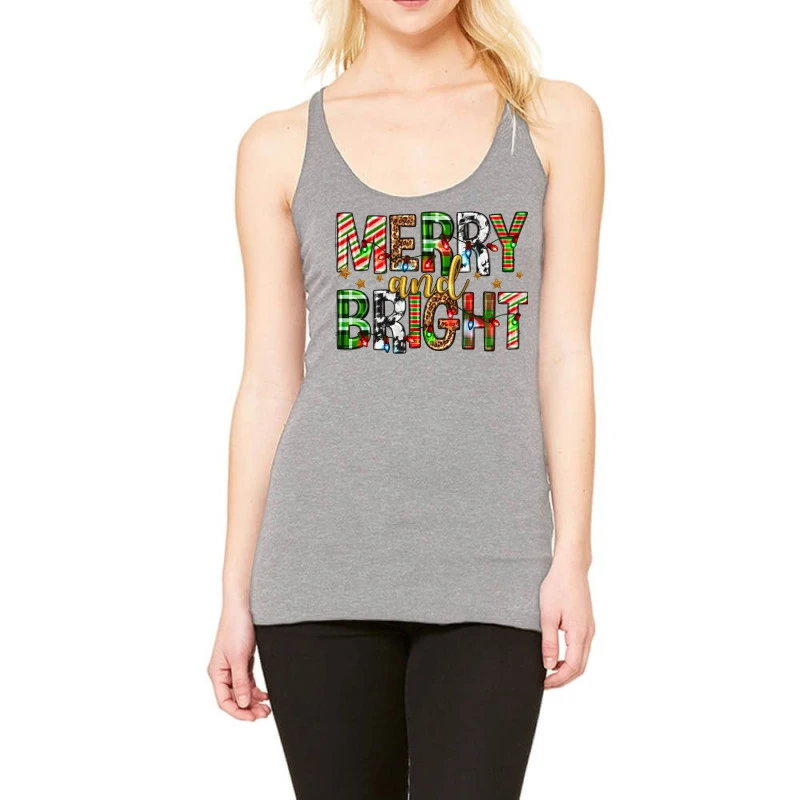 Merry And Bright Christmas Racerback Tank 3 Merry And Bright Christmas Racerback Tank