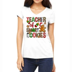 Teacher Of Smart Cookies Christmas Women's V-Neck T-Shirt